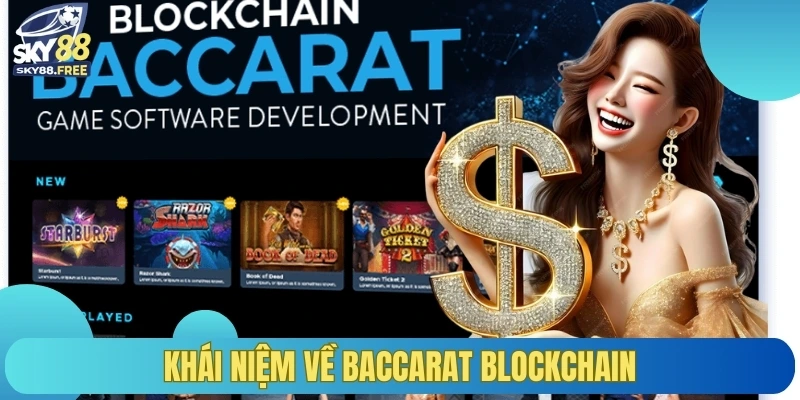 Khái niệm về baccarat blockchain