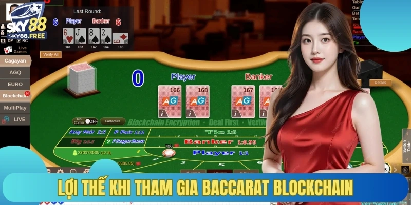 Lợi thế khi tham gia baccarat blockchain